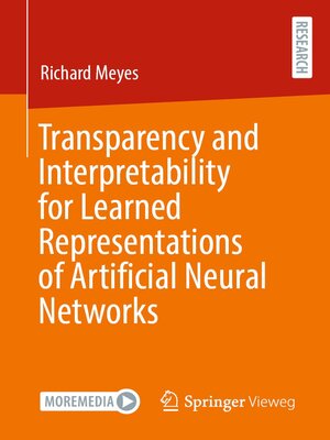 cover image of Transparency and Interpretability for Learned Representations of Artificial Neural Networks